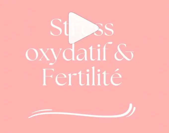 Stress oxydatif et fertilité