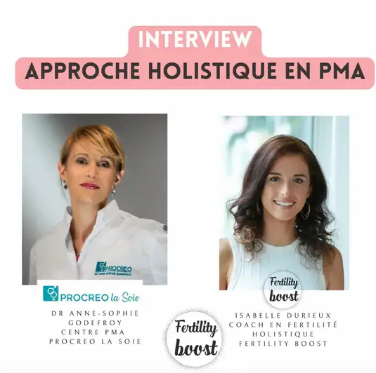 Interview approche holistique en PMA avec le Dr Anne-Sophie GODEFROY du centre PROCREO LA SOIE